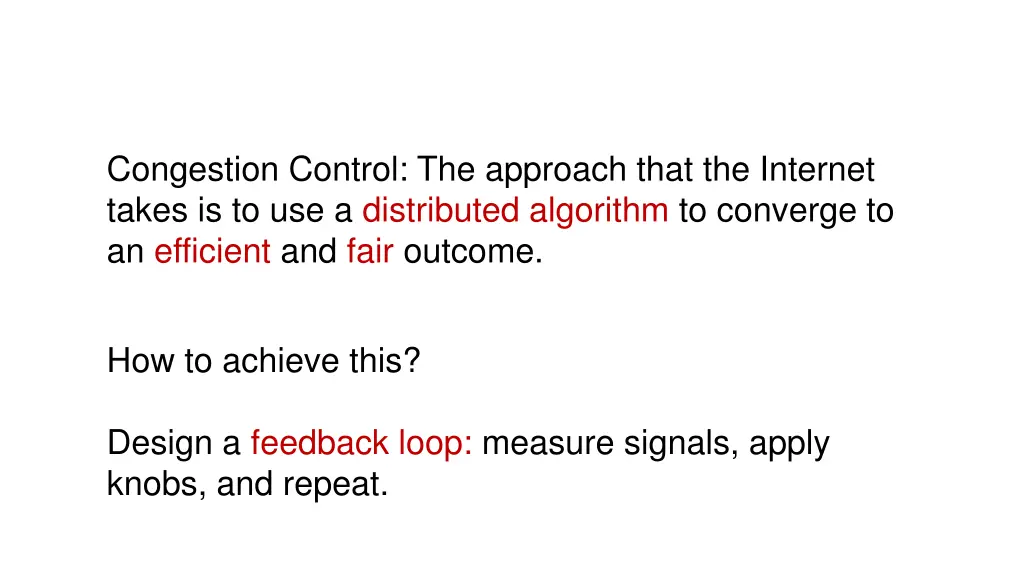 congestion control the approach that the internet