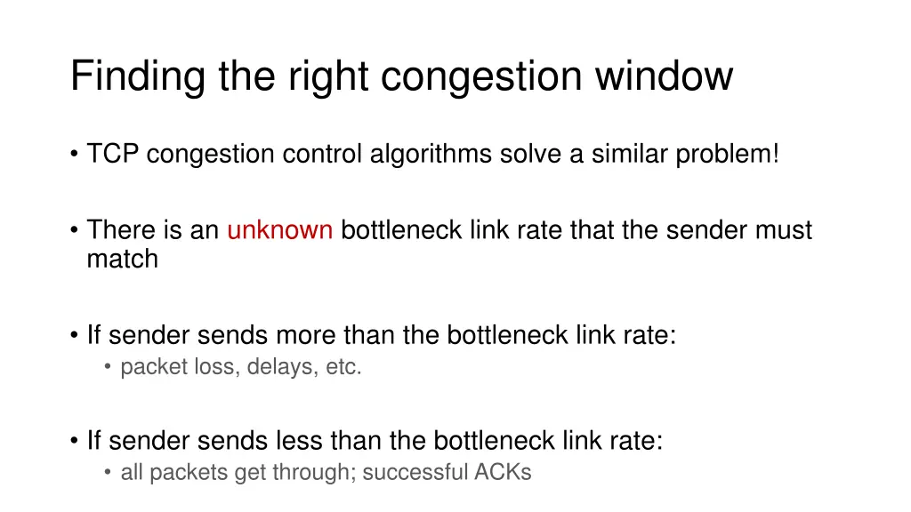 finding the right congestion window 1