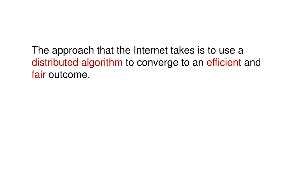 the approach that the internet takes