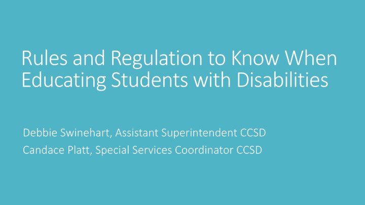 rules and regulation to know when educating