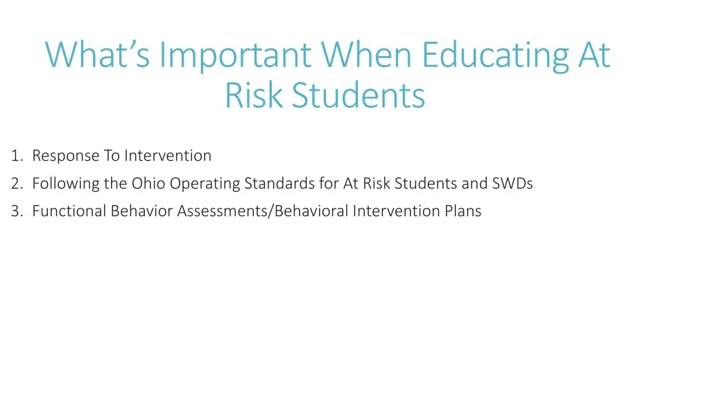 what s important when educating at risk students