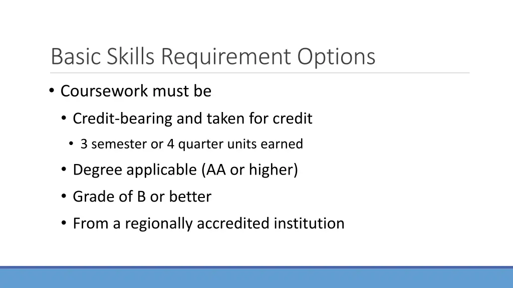 basic skills requirement options 1