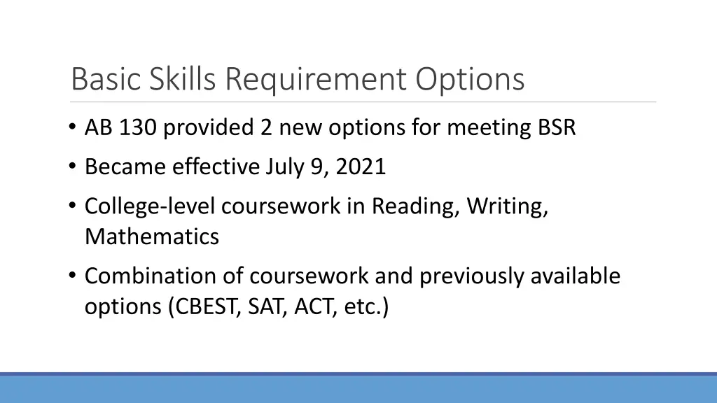 basic skills requirement options