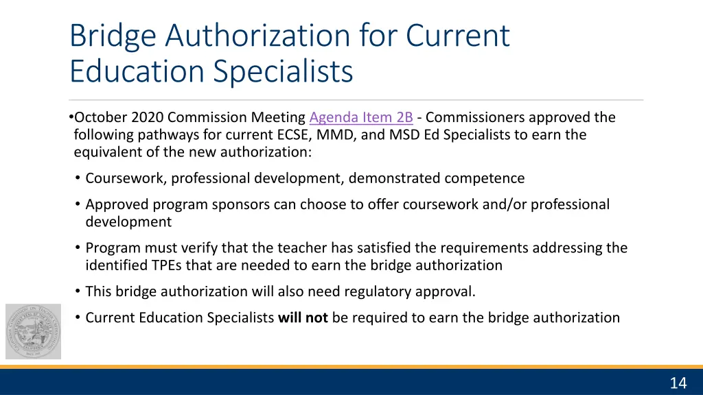 bridge authorization for current education
