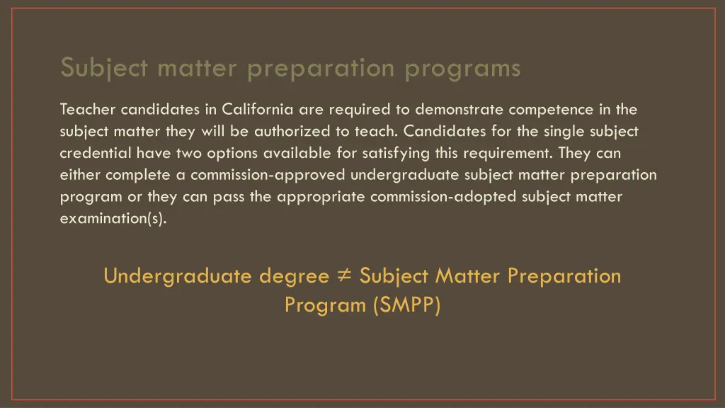 subject matter preparation programs