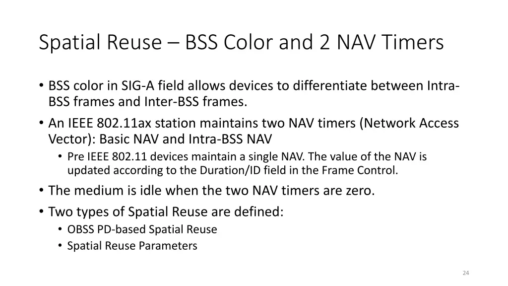 spatial reuse bss color and 2 nav timers