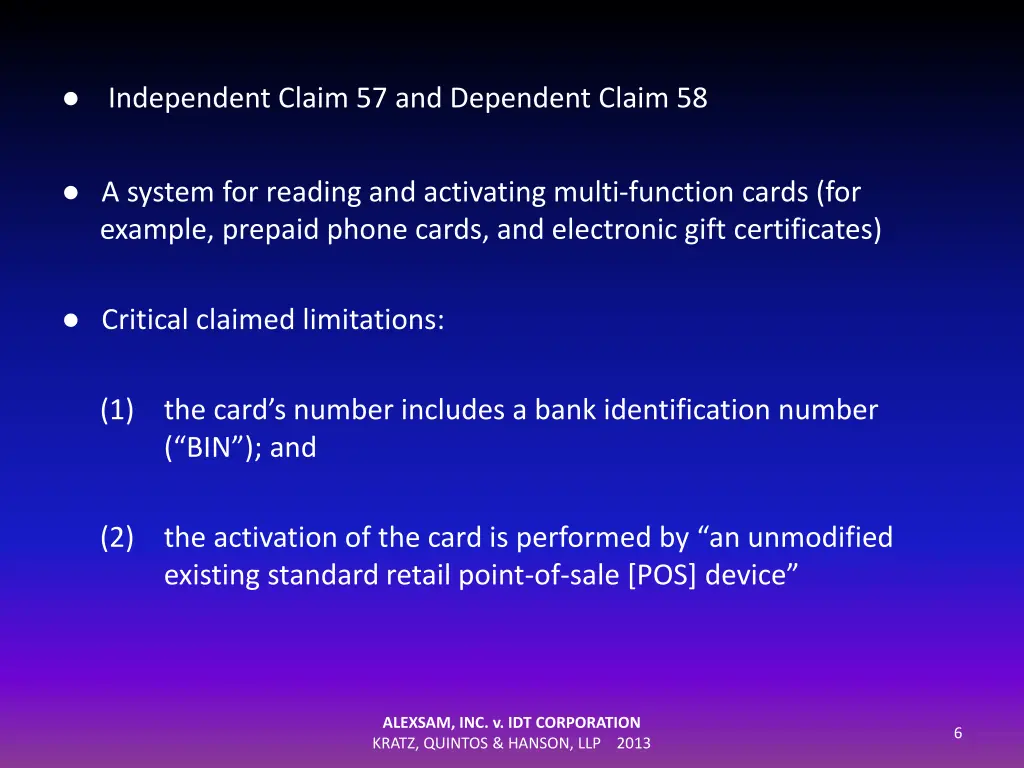 independent claim 57 and dependent claim 58
