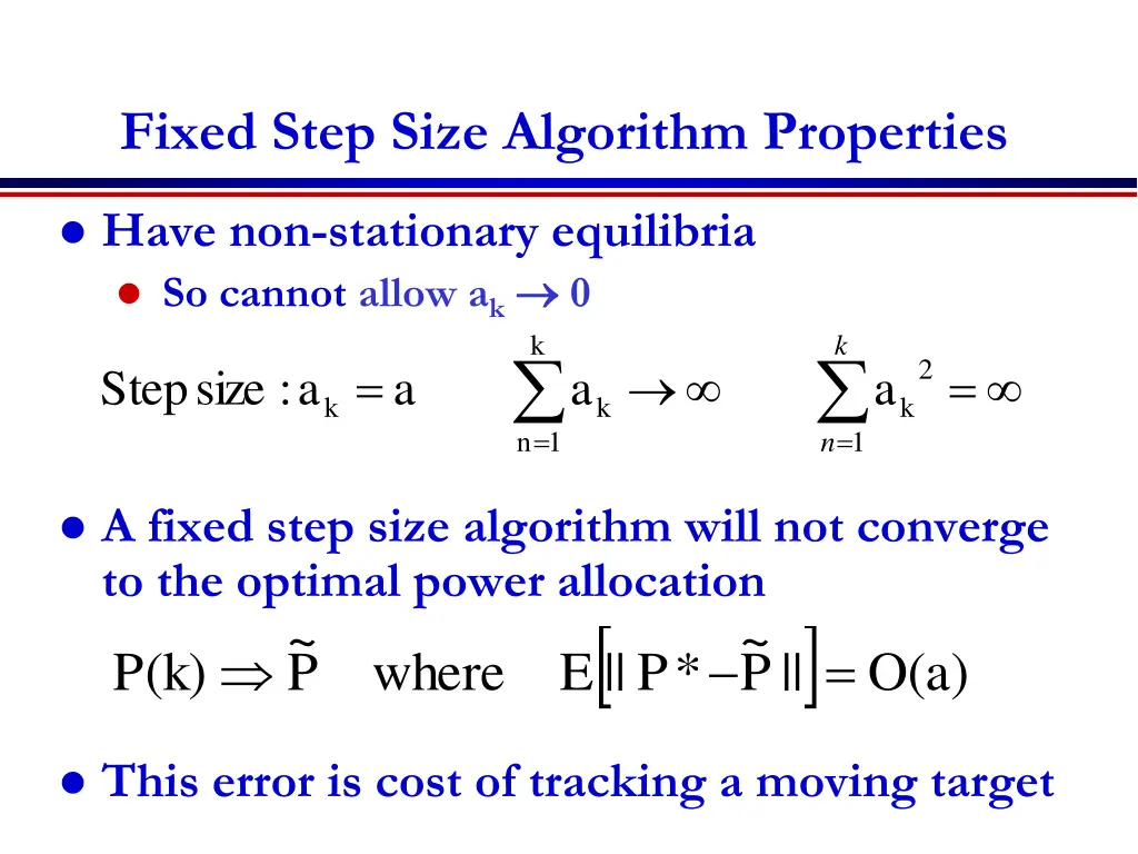 fixed step size algorithm properties