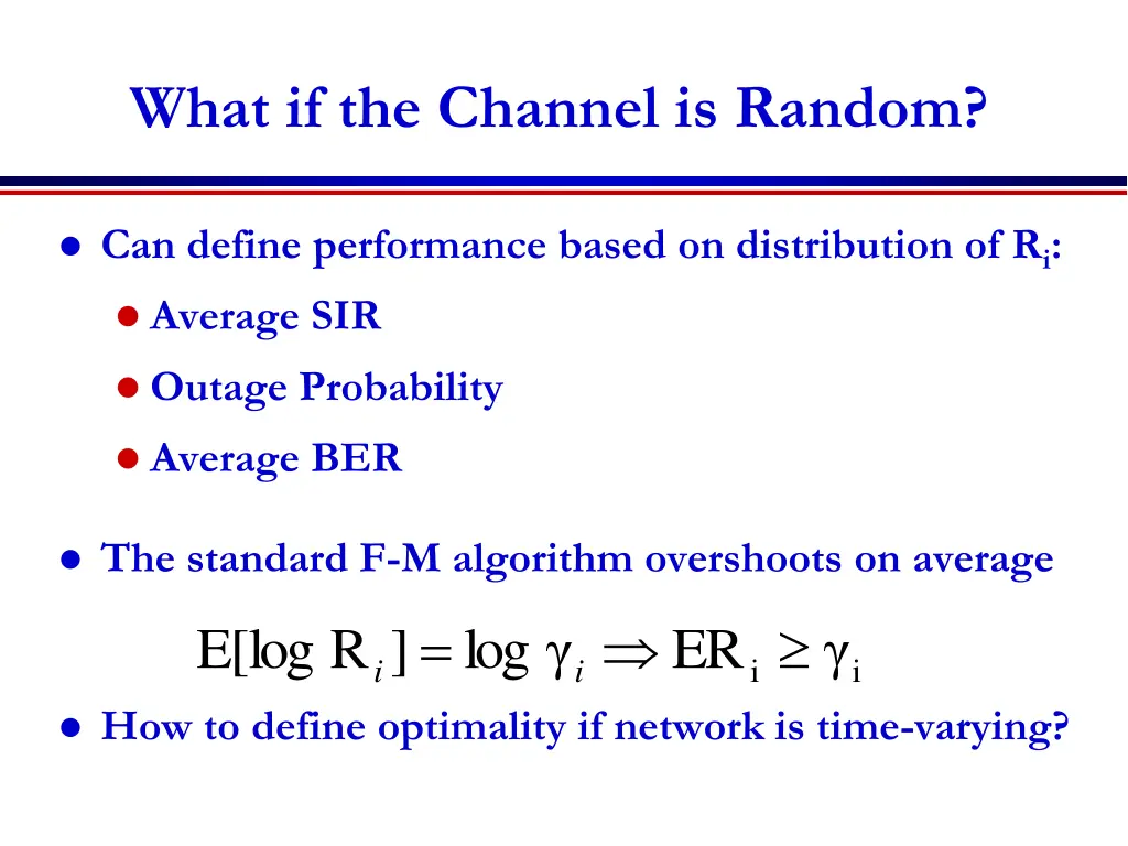 what if the channel is random