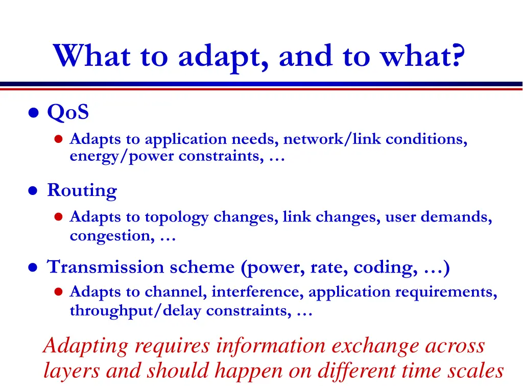 what to adapt and to what