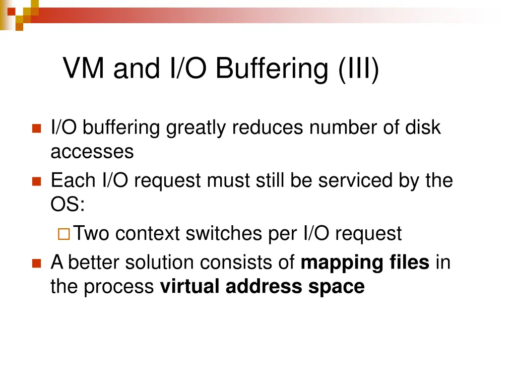 vm and i o buffering iii