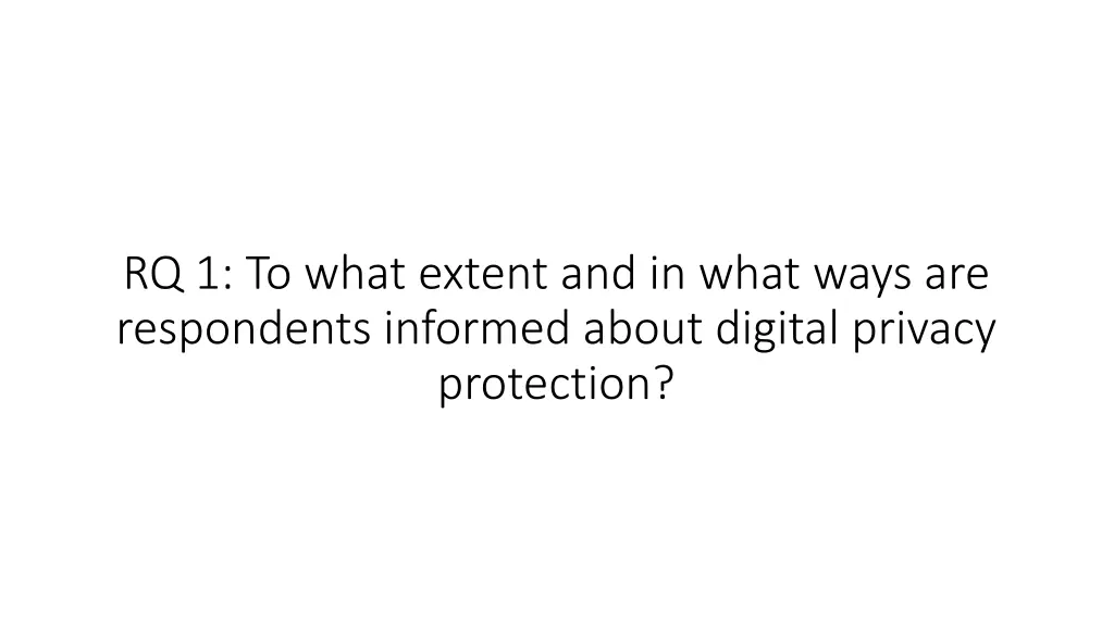 rq 1 to what extent and in what ways