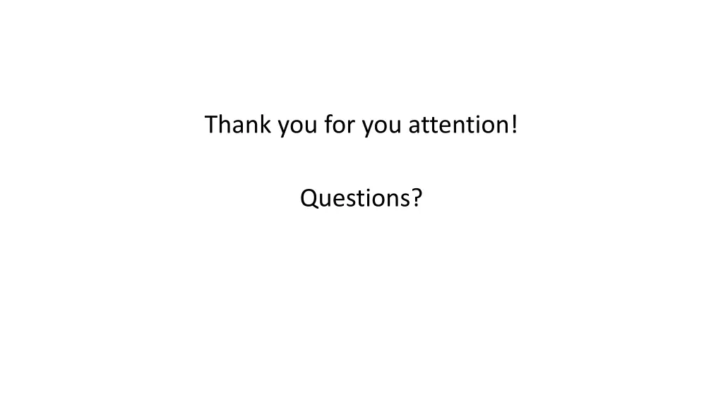 thank you for you attention