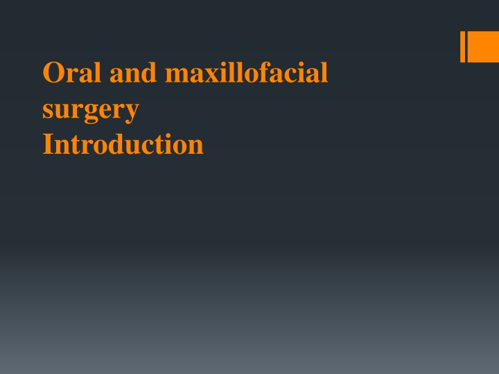 oral and maxillofacial surgery introduction