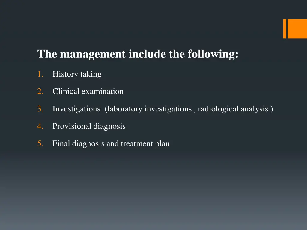 the management include the following