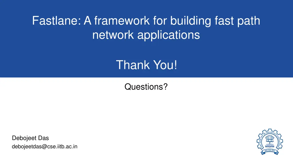 fastlane a framework for building fast path 1