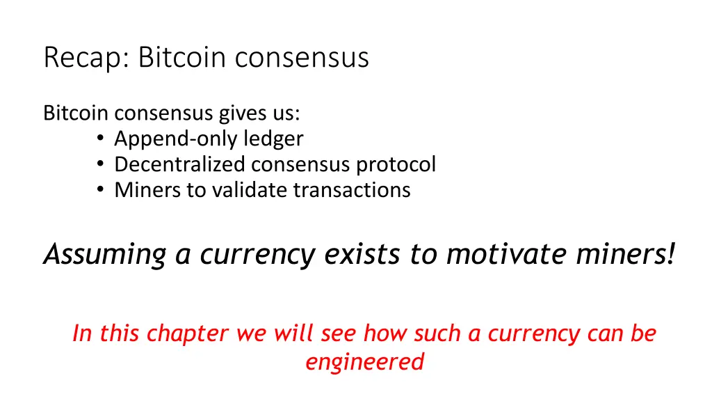 recap bitcoin consensus