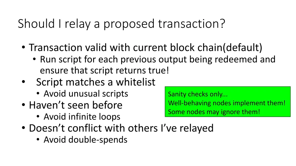 should i relay a proposed transaction