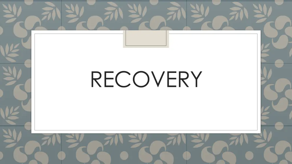 recovery