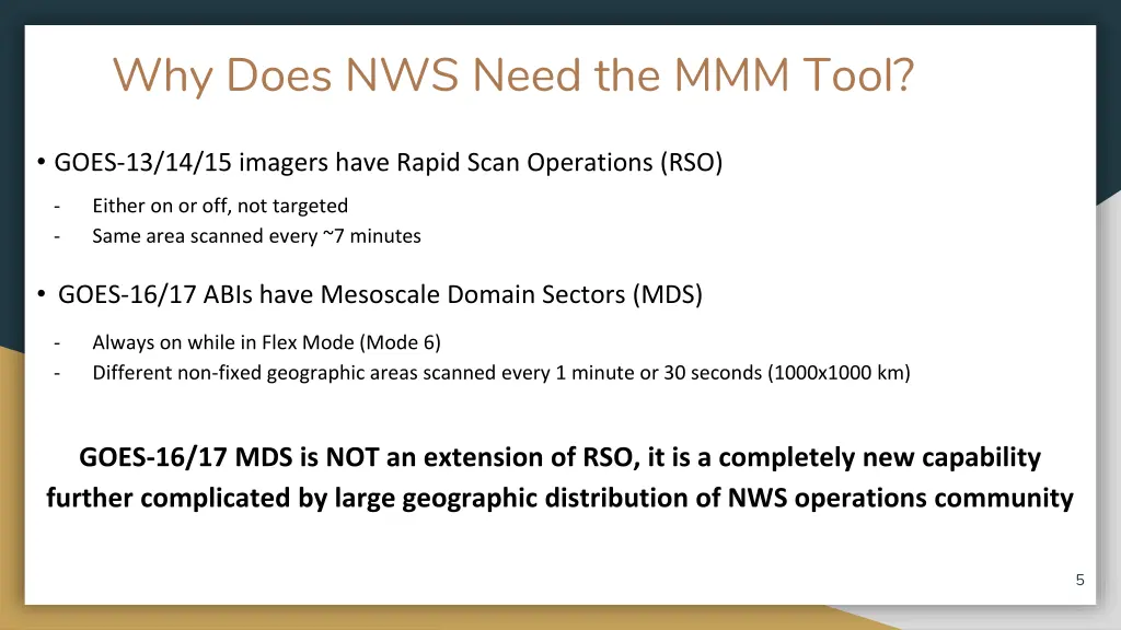 why does nws need the mmm tool