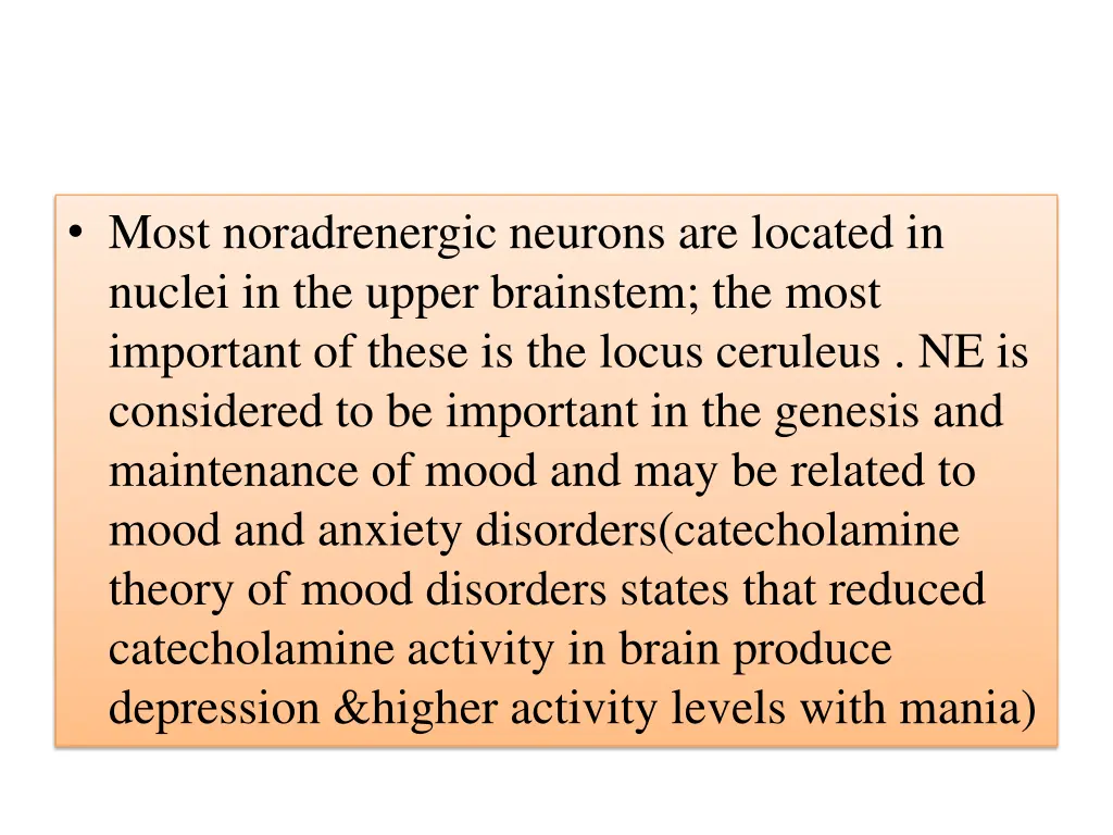 most noradrenergic neurons are located in nuclei