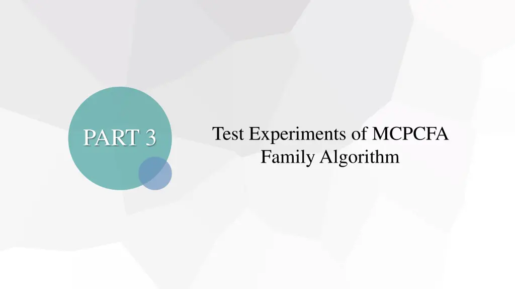 test experiments of mcpcfa family algorithm