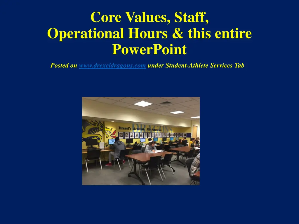 core values staff operational hours this entire
