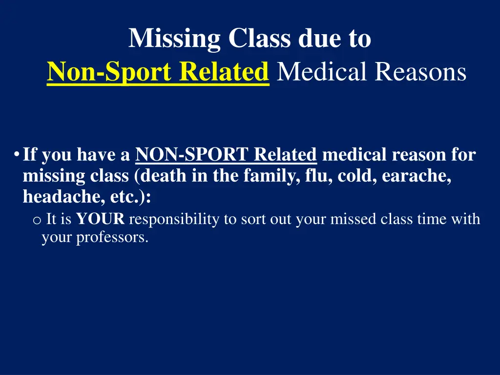 missing class due to non sport related medical