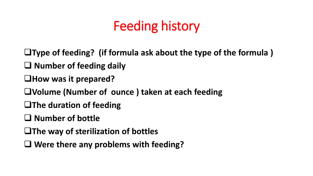 f feeding eeding history