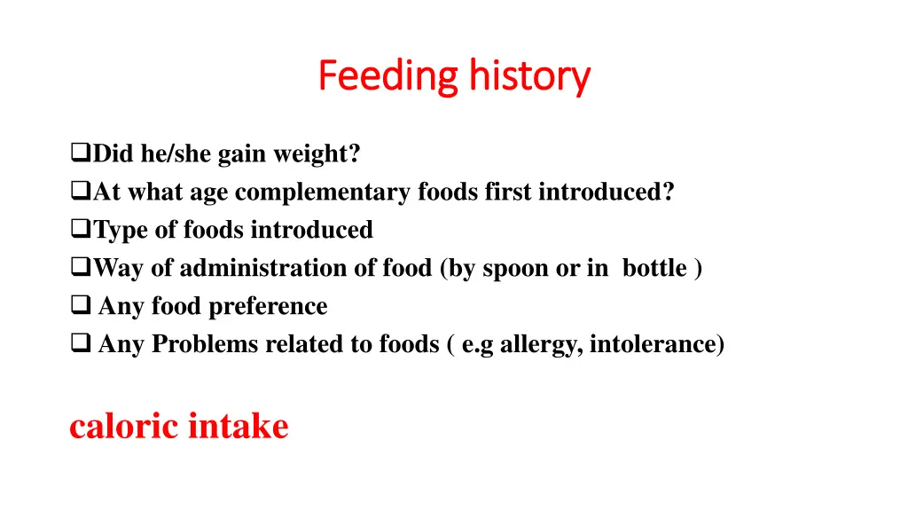 feeding history feeding history