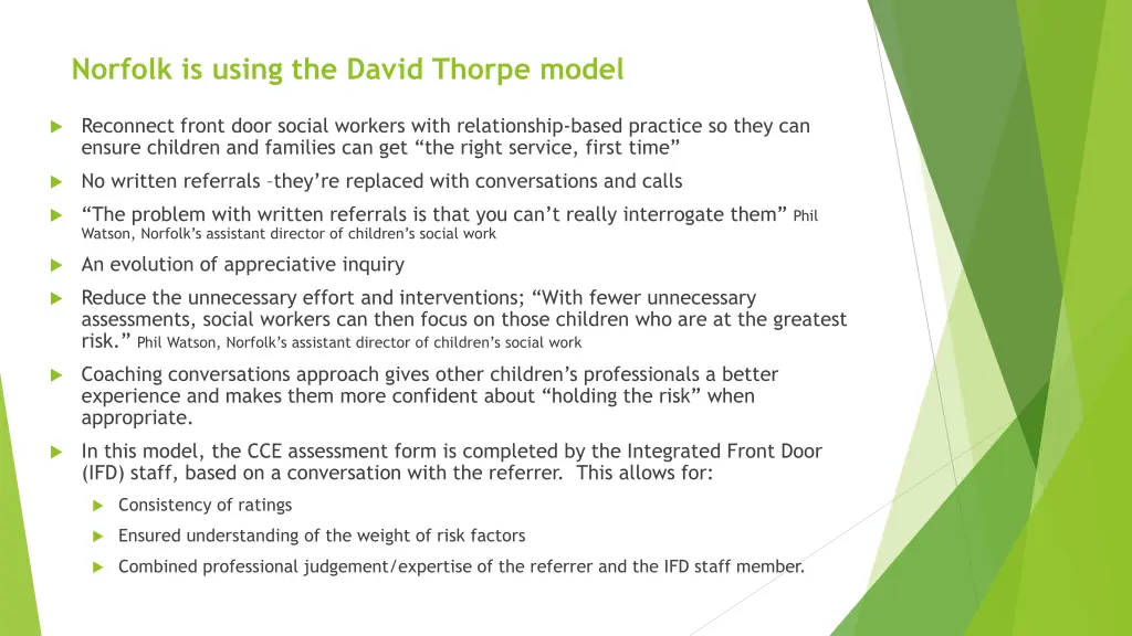 norfolk is using the david thorpe model