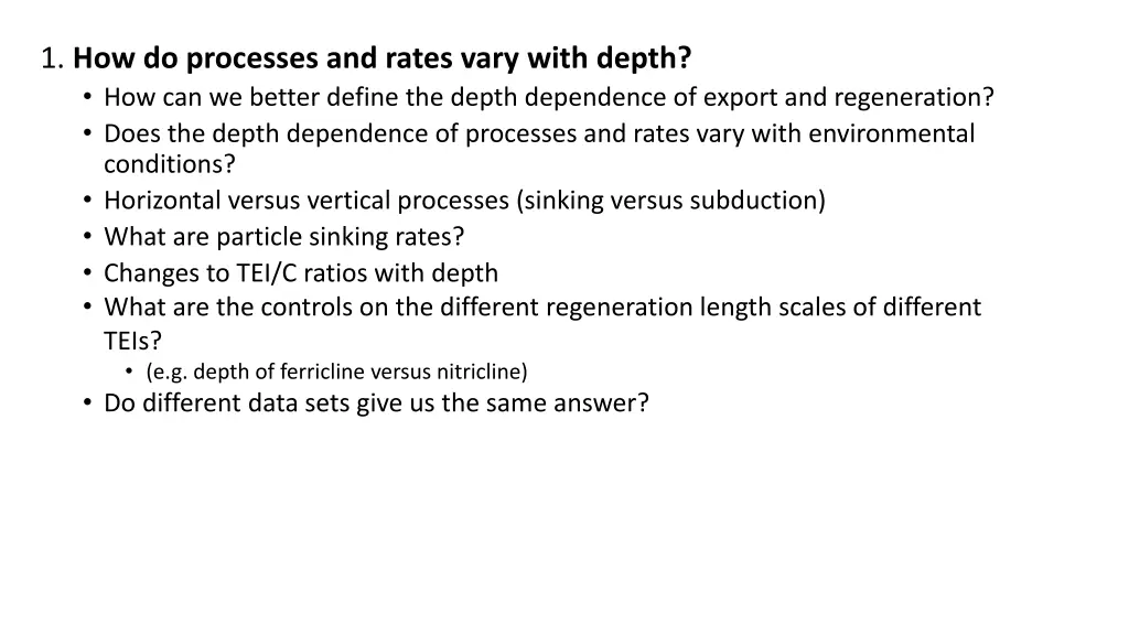 1 how do processes and rates vary with depth
