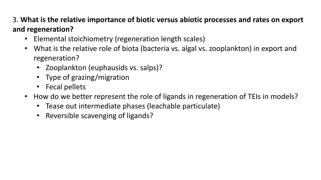 3 what is the relative importance of biotic