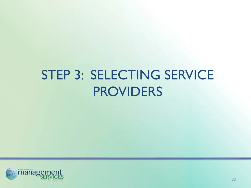 step 3 selecting service providers