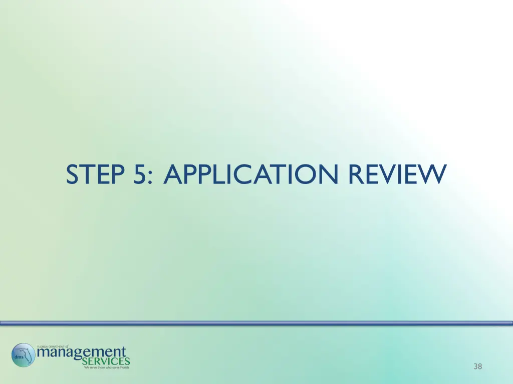 step 5 application review