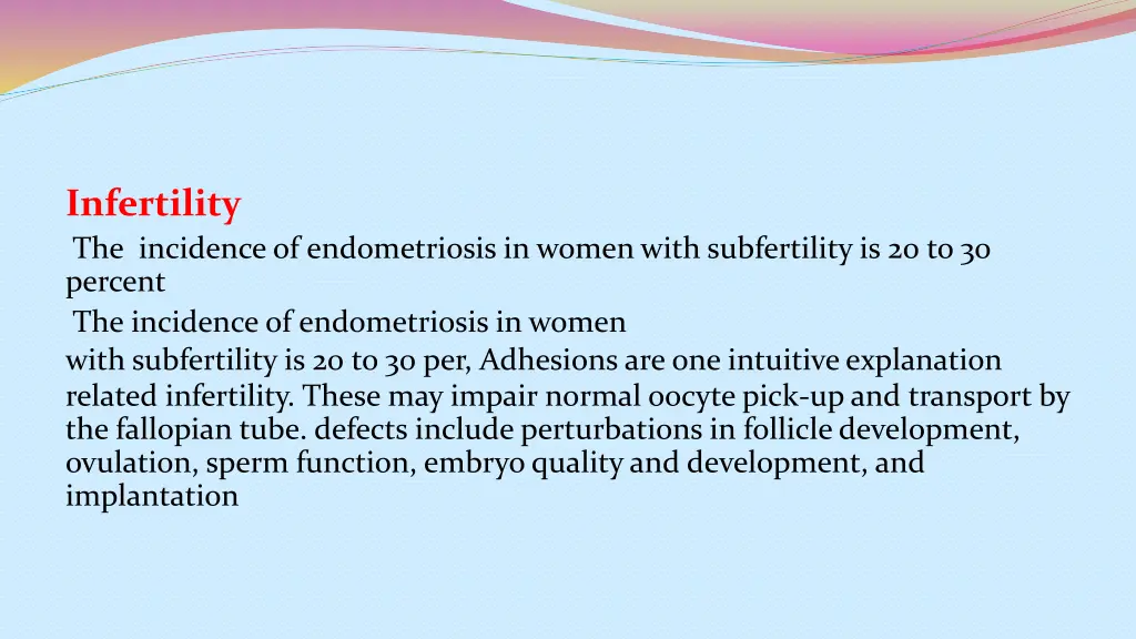 infertility the incidence of endometriosis