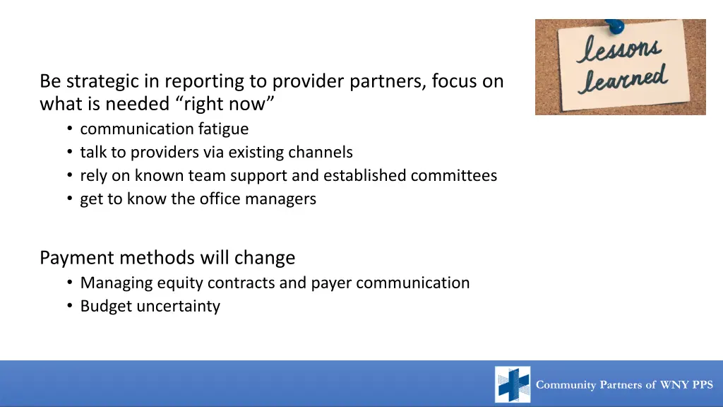 be strategic in reporting to provider partners