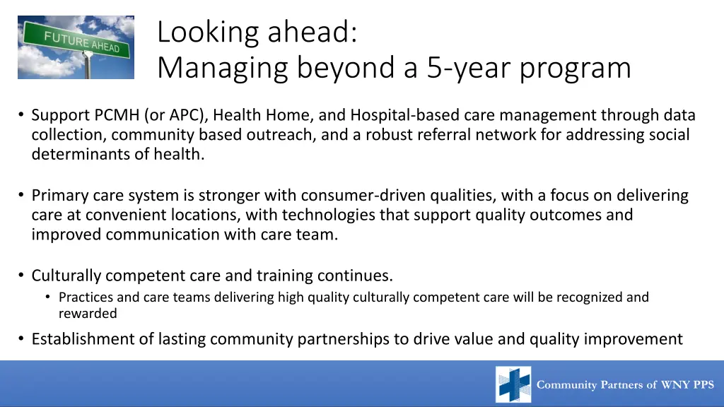 looking ahead managing beyond a 5 year program