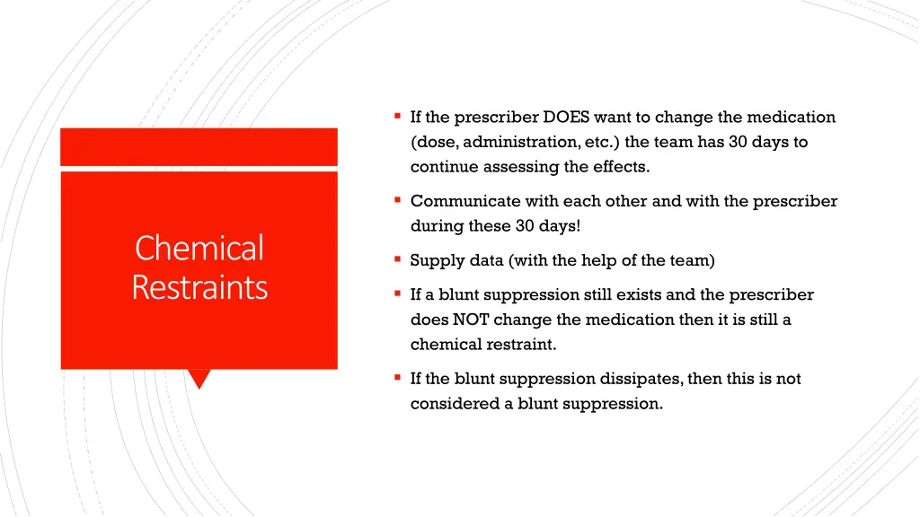 if the prescriber does want to change