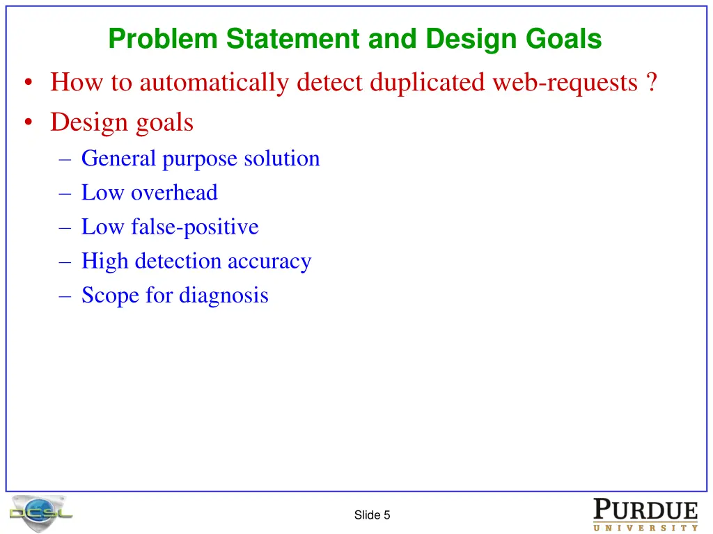 problem statement and design goals