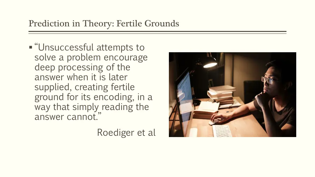 prediction in theory fertile grounds