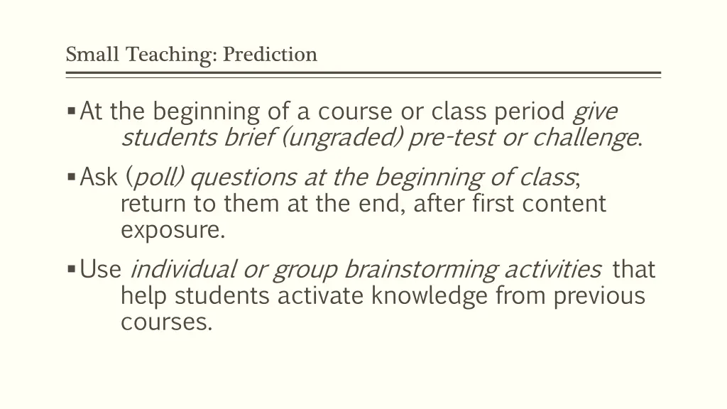 small teaching prediction