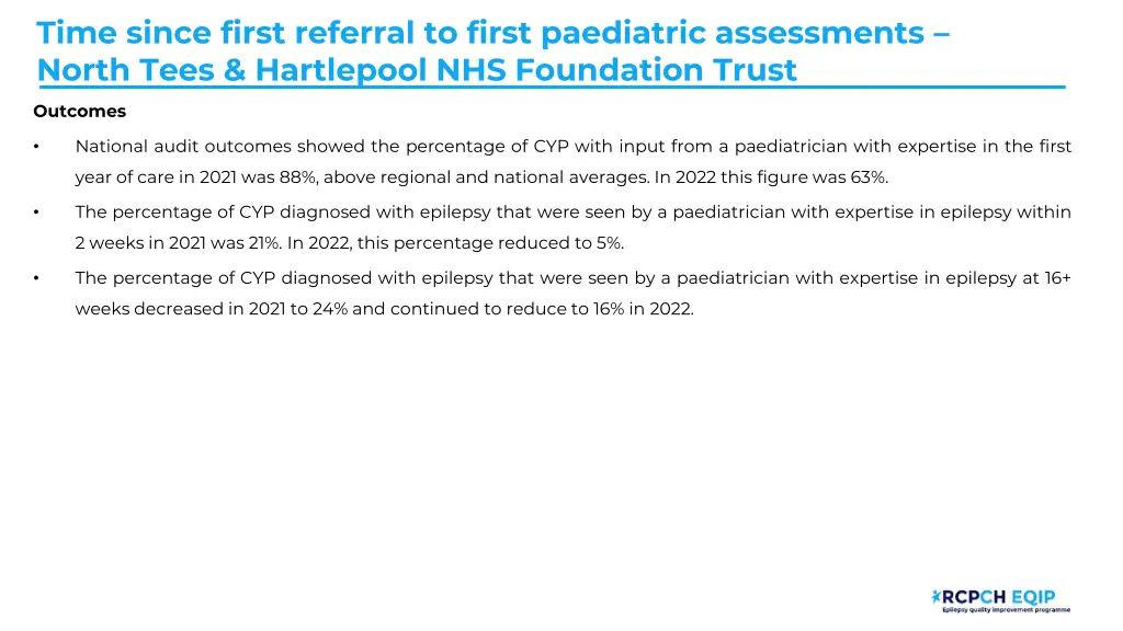 time since first referral to first paediatric 10