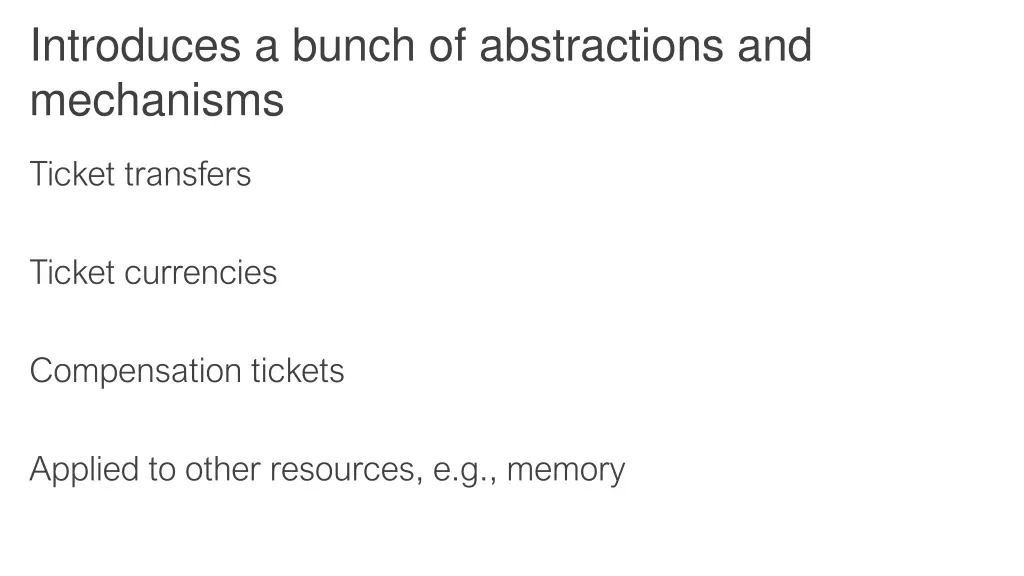 introduces a bunch of abstractions and mechanisms