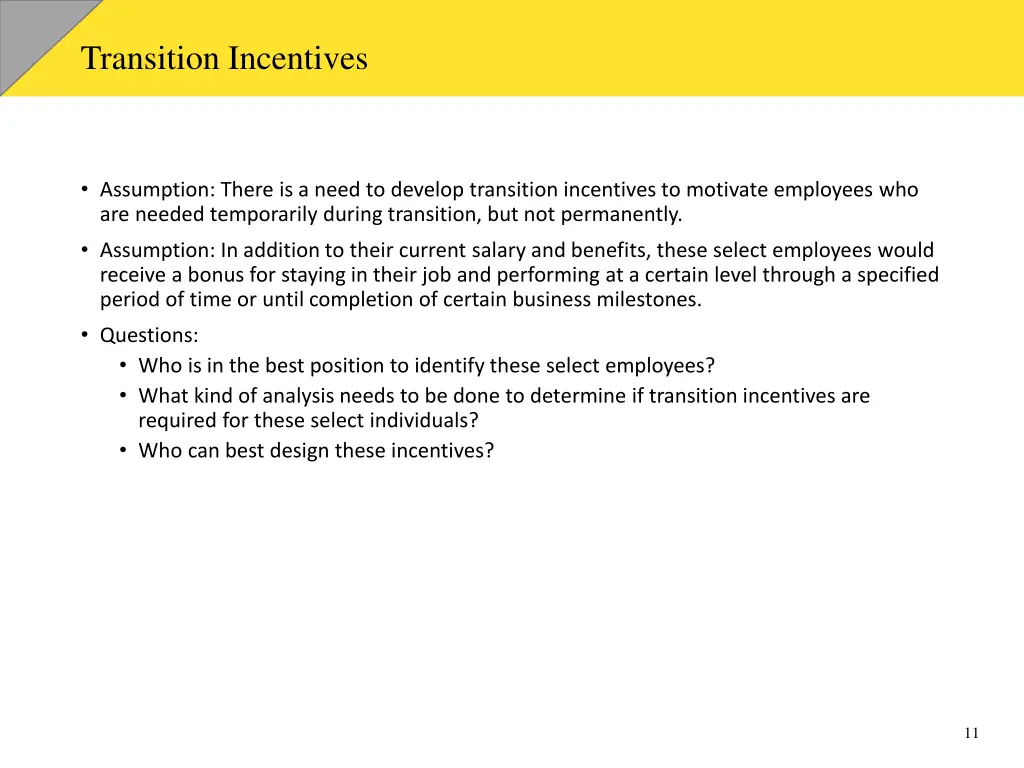 transition incentives