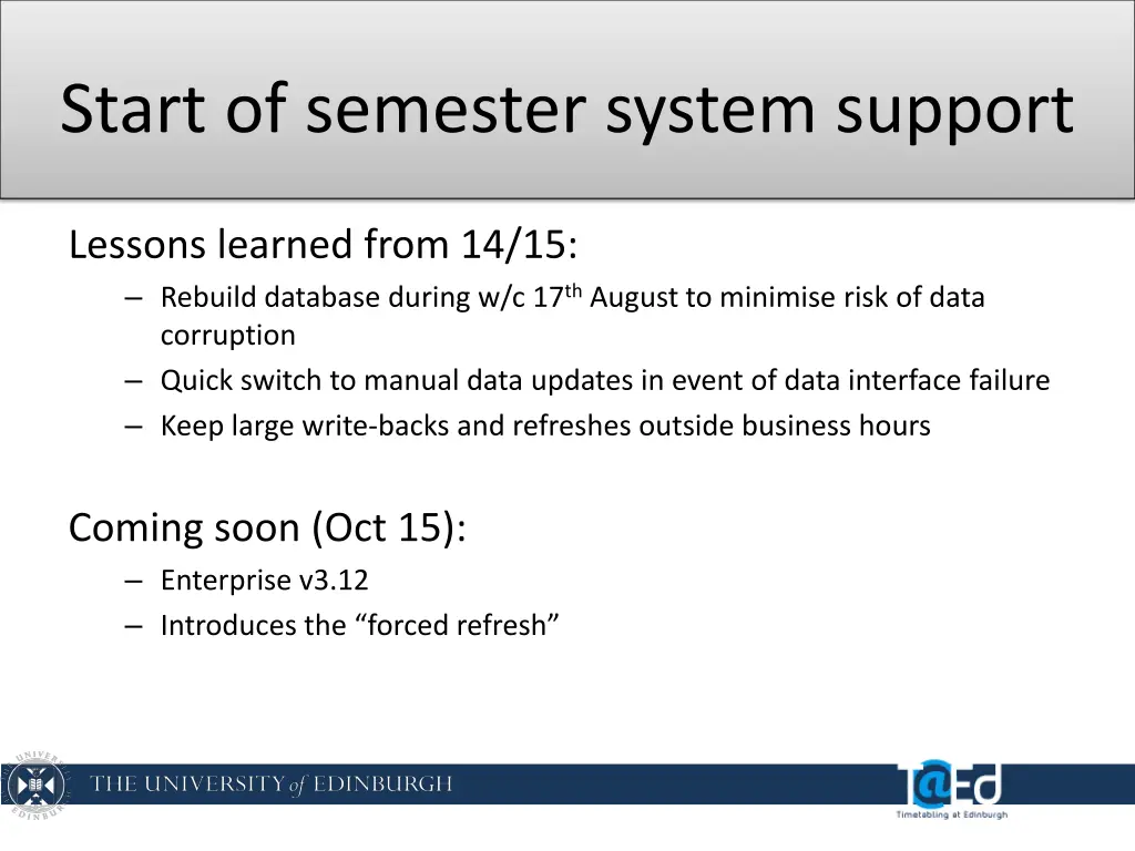 start of semester system support
