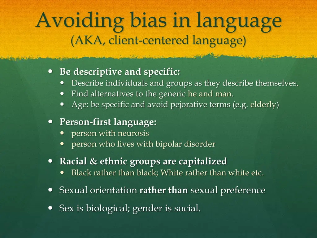 avoiding bias in language aka client centered