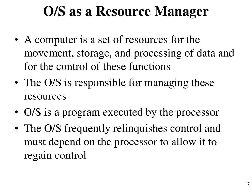 o s as a resource manager