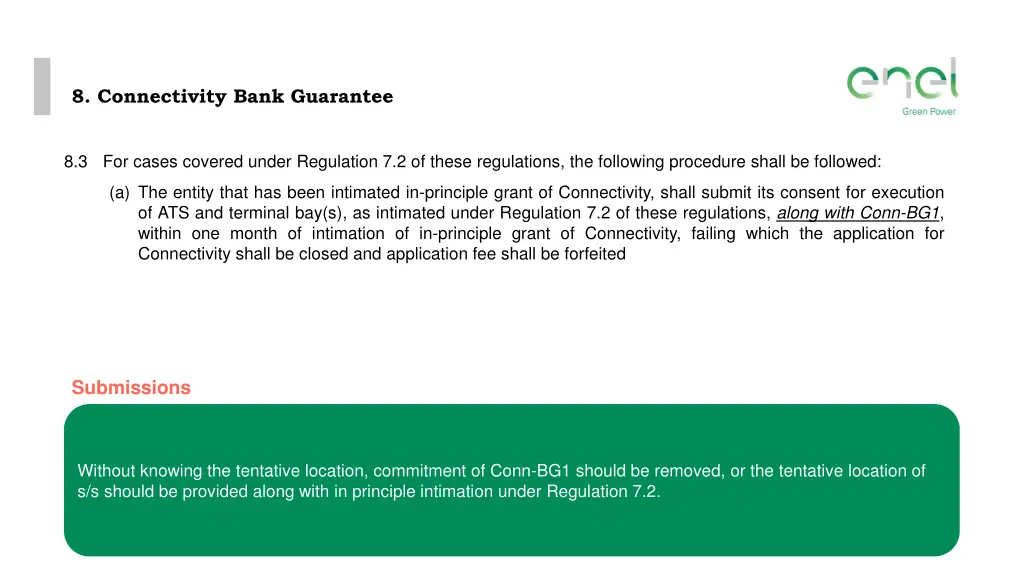 8 connectivity bank guarantee