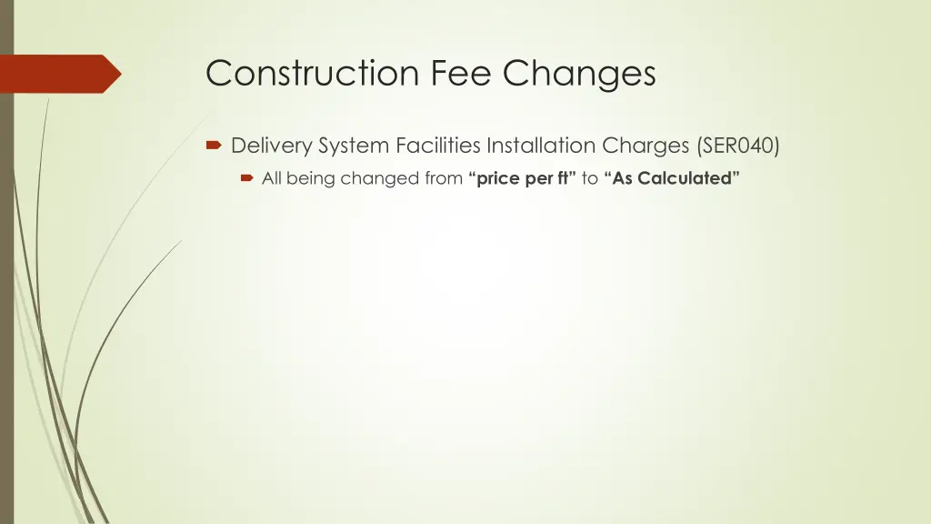 construction fee changes